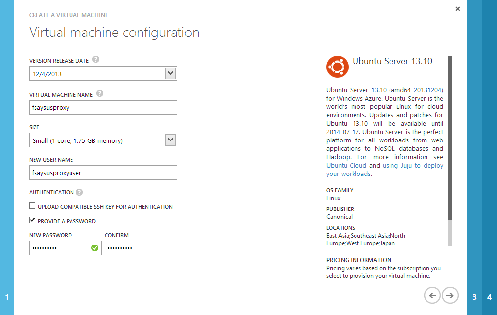 Step 3: enter the name of the machine, name of the user and password of the user or upload ssh key for authentication.