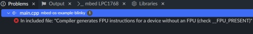 Mbed Studio error message: In included file: Compiler generates FPU instructions for a device without an FPU (check __FPU_PRESENT)